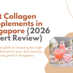 Best Collagen Supplements in Singapore (2026 Expert Review)